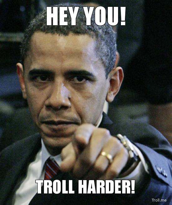 hey-you-troll-harder.jpg